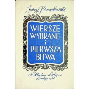 PACZKOWSKI Jerzy - Wiersze wybrane i Pierwsza bitwa, Wydanie 1 w tej edycji