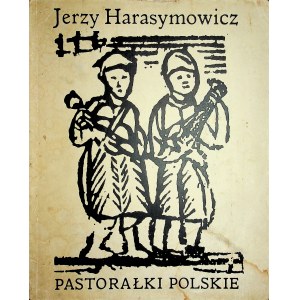 HARASYMOWICZ Jerzy - Pastorałki polskie, Wydanie 1