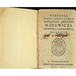 WARYACYA WIERSZ NOWEGO RODZAIU WINCENTEGO JGNACEGO ROTMISTRZA WOIEWODZTWA TROCKIEGO, Warszawa 1788