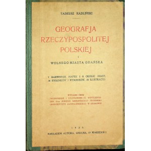 [POLSKA] Tadeusz RADLIŃSKI - Geografja Rzeczypospolitej Polskiej i Wolnego Miasta Gdańska