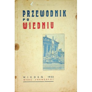 [WIEDEŃ] PRZEWODNIK po Wiedniu. Wiedeń 1933