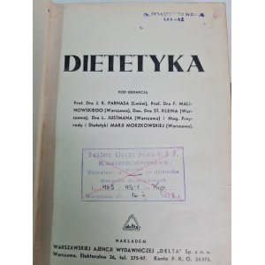DIETETYKA, pod redakcją Prof. Dra J. K. Parnasa (Lwów)
