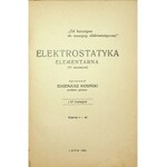 KOSIŃSKI Eugenjusz - Elektrostatyka elementarna (55 doświadczeń).Rzadkie!
