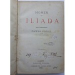 Homer ILIADA , Przekład Popiel Wyd.1880r.