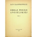 Kasprowicz Jan OBRAZ POEZJI ANGIELSKIEJ Tom I-V, 1931r.