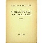 Kasprowicz Jan OBRAZ POEZJI ANGIELSKIEJ Tom I-V, 1931r.