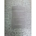 Curmer O NAŚLADOWANIU CHRYSTUSA L'IMITATION JESUS-CHRIST, Paris 1856