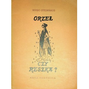 STEINHAUS Hugo – Orzeł czy reszka? Warszawa 1953