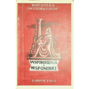 Biblioteka “Wczoraj i dziś”: WSPOMNIENIA I WSPOMINKI