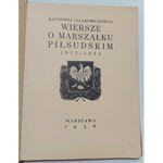 IŁŁAKOWICZÓWNA WIERSZE O MARSZAŁKU PIŁSUDSKIM [AUTOGRAF]