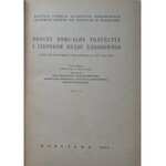 [TRAUGUTT] Proces Romualda Traugutta i członków Rządu Narodowego. Akta Audytoriatu Polowego z lat 1863 /1864