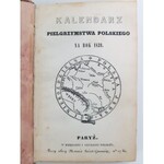 KALENDARZ PIELGRZYMSTWA POLSKIEGO NA ROK 1839 [MICKIEWICZ]