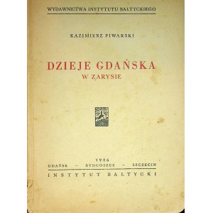 PIWARSKI Kazimierz – Dzieje Gdańska w zarysie