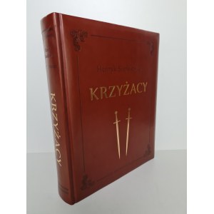 Sienkiewicz Henryk KRZYŻACY Il.Sajewska WYDANIE ROCZNICOWE Egz.0348