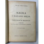 Trawiński Alfred NAUKA O BADANIU MIĘSA I PRZETWORÓW MIĘSNYCH. Podręcznik do użytku lekarzy weterynaryjnych i studentów. Ryciny w tekście