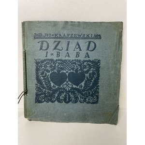KRASZEWSKI J.I. DZIAD I BABA - drzeworyty Bartłomiejczyk 1922r.