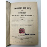 Wieczory pod lipą, czyli historya narodu polskiego. Opowiadania przez Grzegorza z pod Racławic.