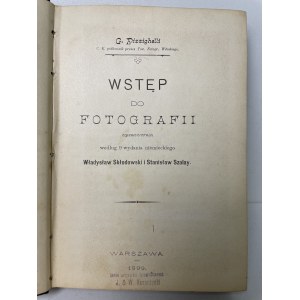 PIZZIGHELLI G. - Wstęp do fotografii, Warszawa 1899 r.