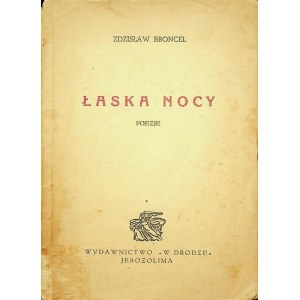 Broncel Zdzisław ŁASKA NOCY Poezje