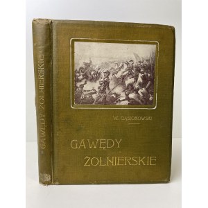 GĄSIOROWSKI Wacław - Gawędy żołnierskie, Wyd.1905