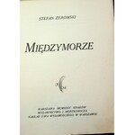 ŻEROMSKI Stefan - Międzymorze, Wydanie 1 [1924]