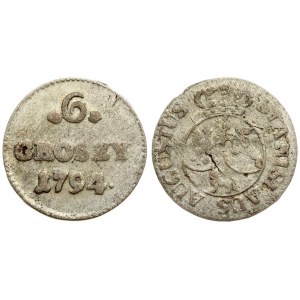 Poland 6 Groszy 1794 Warsaw Stanislaus Augustus(1764–1795). Averse: Crowned; round 3-fold arms. Averse Legend...