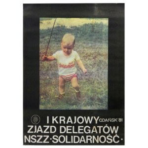 DOBROWOLSKA K. - I Krajowy Zjazd Delegatów NSZZ Solidarność, Gdańsk&#39; 81. 1981.