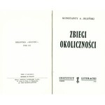 JELEŃSKI Konstanty Aleksander (1922-1987): Zbiegi okoliczności. Paryż: Instytut Literacki, 1982. - 422, [1] s...