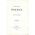 KRASIŃSKI Zygmunt (1812-1859): Niedokończony poemat. (Z pośmiertnych rękopismów). Edycya druga. Paryż...