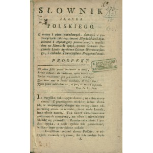 LINDE Samuel Bogumił (1771-1847): Słownik języka polskiego : z mowy i pism narodowych...