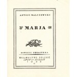 MALCZEWSKI Antoni (1793-1826): Marja. Powieść ukraińska. Lwów-Poznań: Wydawnictwo Polskie, 1922. - [6], 80 s....