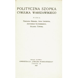 POLITYCZNA Szopka Cyrulika Warszawskiego. Pióra Marjana Hemara, Jana Lechonia, Antoniego Słonimskiego...