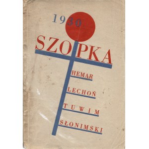 SZOPKA polityczna. Pióra Marjana Hemara, Jana Lechonia, Juljana Tuwima, Antoniego Słonimskiego. Warszawa...