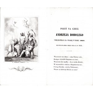 PIEŚŃ na cześć Andrzeja Bobolego umęczonego za wiarę w roku 1657. Beatyfikowanego przez Piusa IX w 1853...