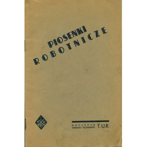 SZYMAŃSKI Edward (1907-1943): Piosenki robotnicze. Oprac. literackie E. Szymańskiego. Oprac...