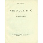 MINDLIN Emilij (1900-1981) [МИНДЛИН Эмилий Львович]: Nie może być. Tłumaczyła z rosyjskiego M. Herszlikowicz...