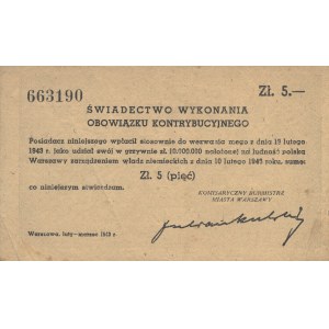 [WARSZAWA] Świadectwo wykonania obowiązku kontrybucyjnego. Warszawa, luty-marzec 1943. - [1] k., 9 × 15 cm...