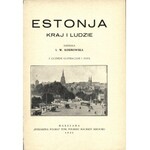 KOSMOWSKA Irena Wanda (1856-1932): Estonja. Kraj i ludzie. Z licznemi ilustracjami i mapą. Warszawa...