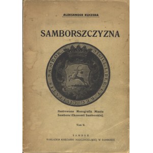 KUCZERA Aleksander (1881 - 1939): Samborszczyzna...