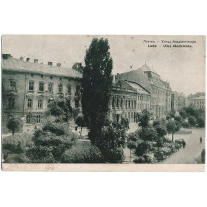 LWÓW - Ulica Akademicka. Lwów, D. Grunda, Dozwolone przez cenzurę wojenną, [ca wrzesień 1914-czerwiec 1915]...