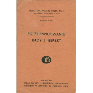 PUACZ Edward (1905-1985): Po zlikwidowaniu Rady i Berezy. London: Sgł...