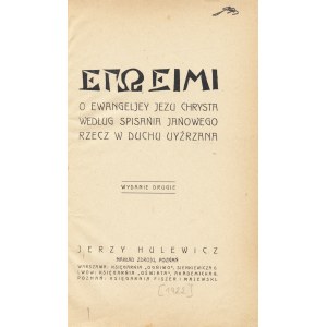 HULEWICZ Jerzy (1886-1941): Ego Eimi...
