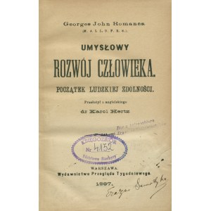 ROMANES Georges John (1848-1894): Umysłowy rozwój człowieka. Początek ludzkiej zdolności...