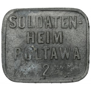 Połtawa 2, Żeton - Niemiecki Dom Żołnierza / Soldatenheim