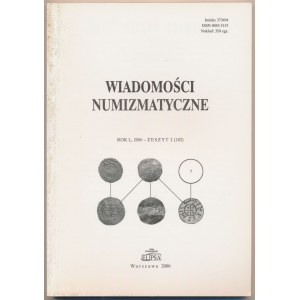 Wiadomości numizmatyczne 2006/2