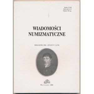 Wiadomości numizmatyczne 2004/2