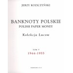 Kolekcja LUCOW Tom V - Banknoty polskie 1944-1955 - z autografem