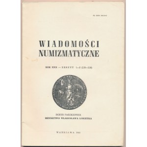 Wiadomości numizmatyczne 1986 z. 1-2 - Mennictwo Władysława Łokietka, Paszkiewicz