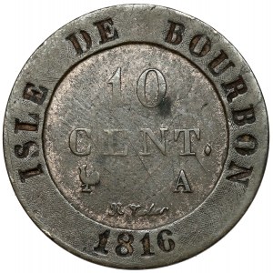 Réunion (Iles de Bourbon) Louis XVIII, 10 centimes 1816-A, Paris