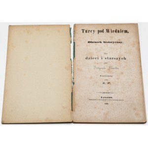 Turcy pod Wiedniem - obrazek historyczny dla dzieci i starszych, Schmidt, Leszno 1861 r.